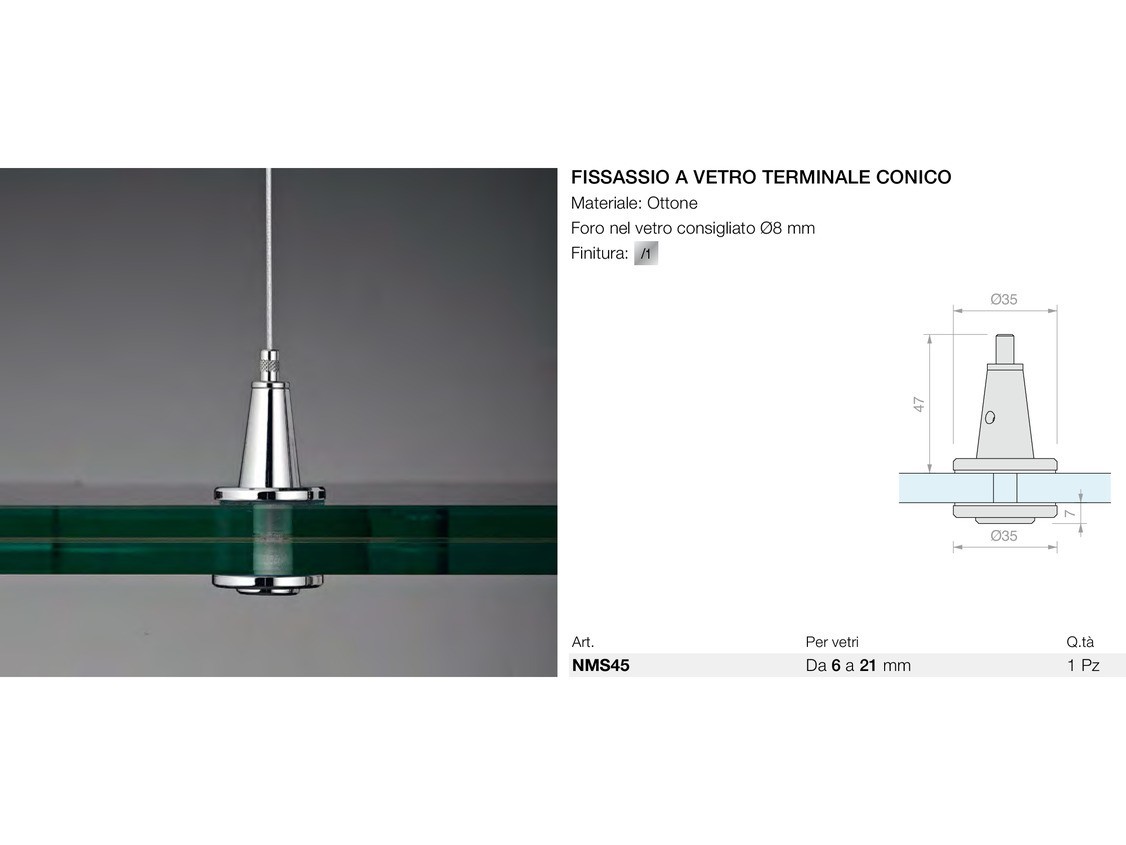 Fissassio a vetro terminale conico Logli Massimo Saint Gobain