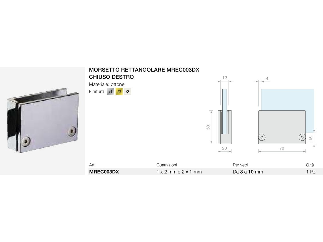 Morsetto rettangolare mrec003dx chiuso destro Logli Massimo Saint Gobain