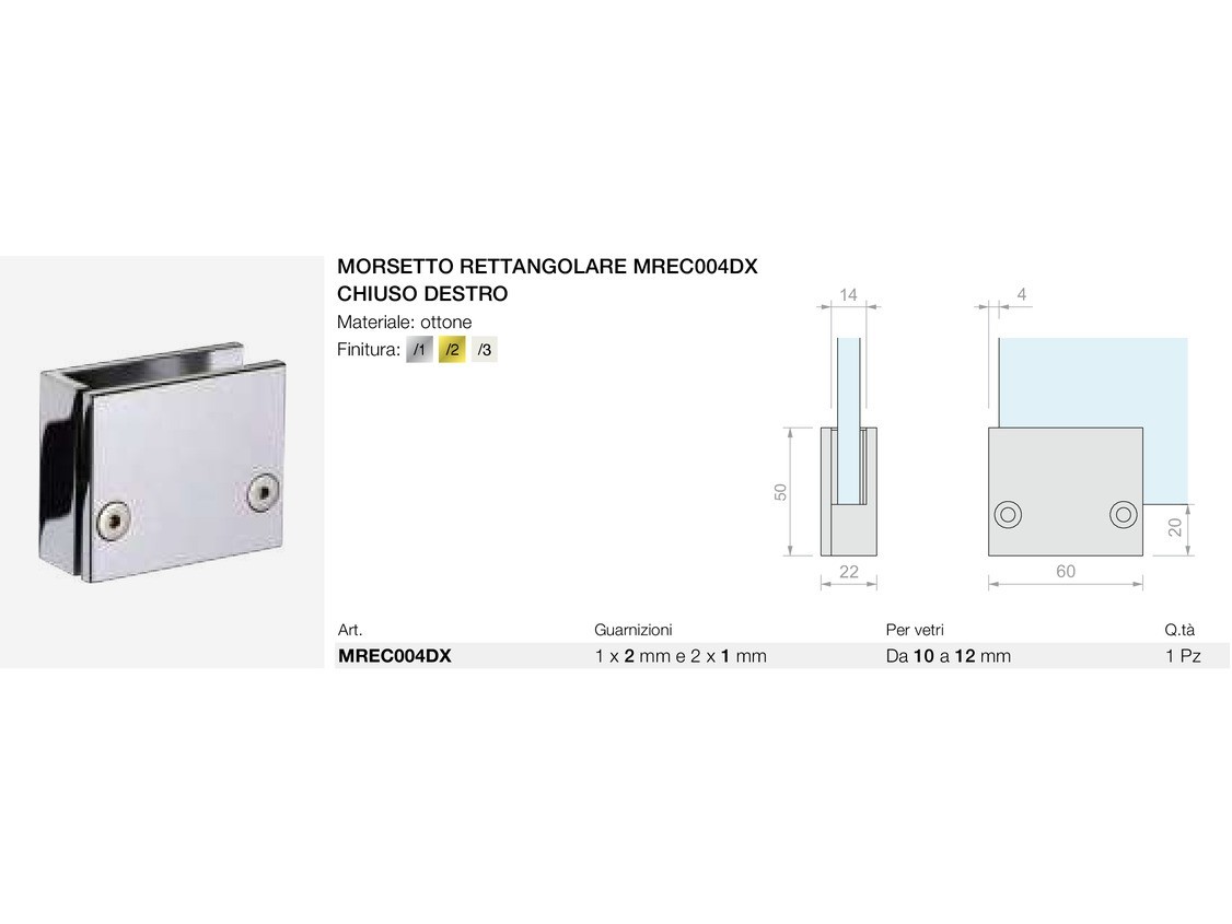 Morsetto rettangolare mrec004dx chiuso destro Logli Massimo Saint Gobain