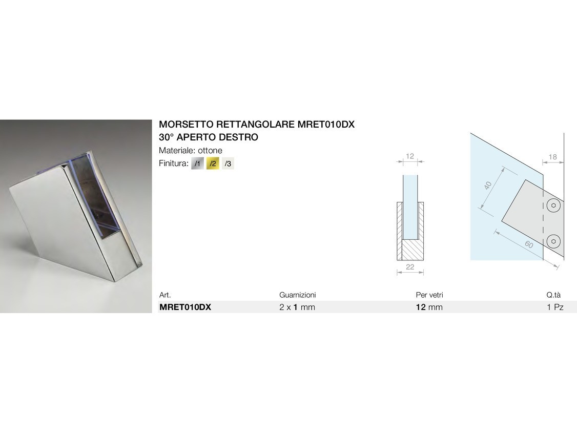 Morsetto rettangolare mret010dx 30° aperto destro Logli Massimo Saint Gobain