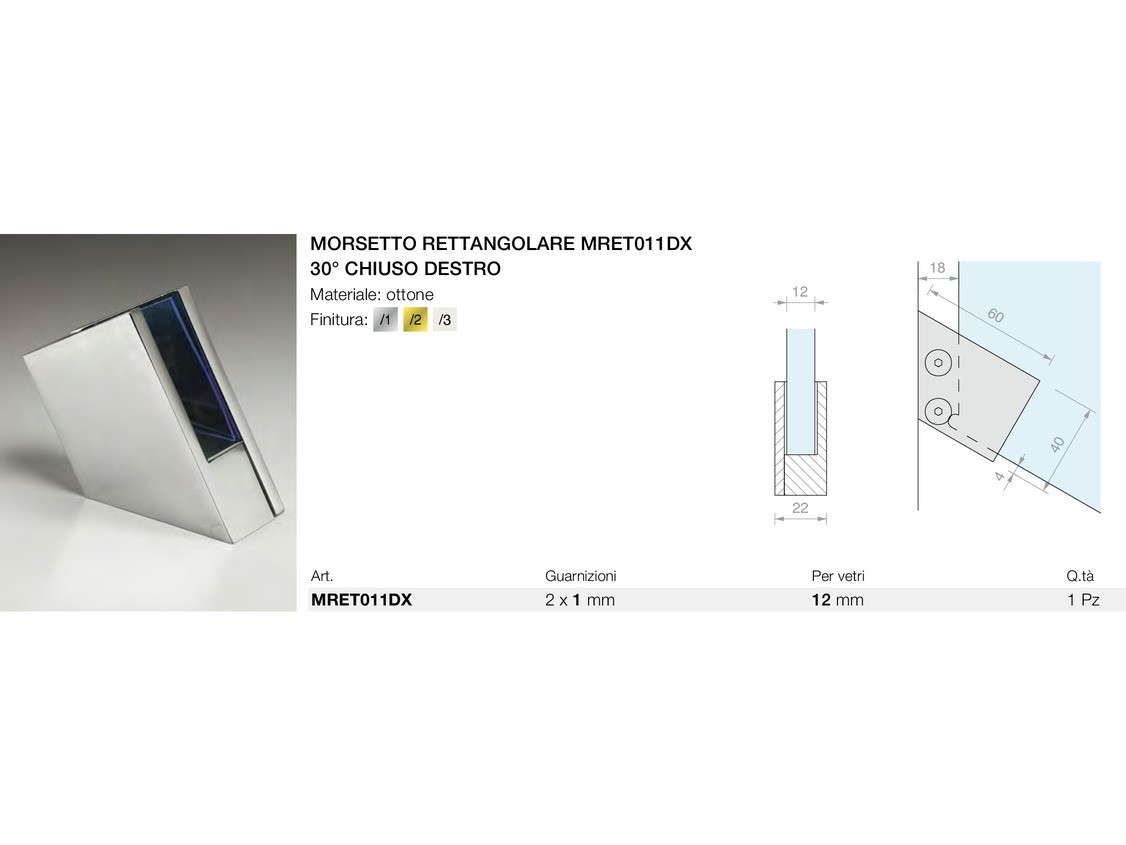 Morsetto rettangolare mret011dx 30° chiuso destro Logli Massimo Saint Gobain