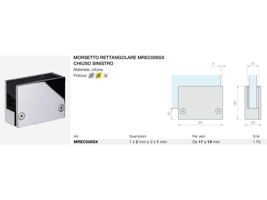 Morsetto rettangolare mrec006sx chiuso sinistro Logli Massimo Saint Gobain