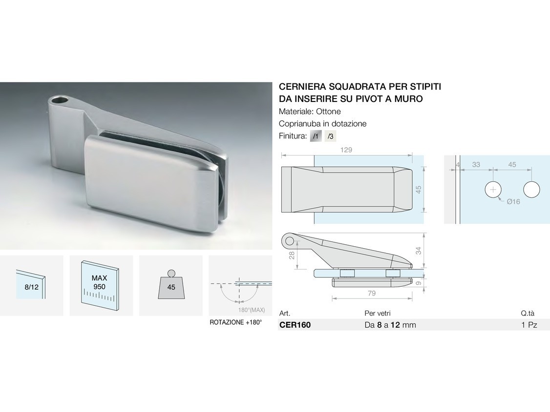 Cerniera squadrata per stipiti da inserire su pivot a muro Logli Massimo Saint Gobain