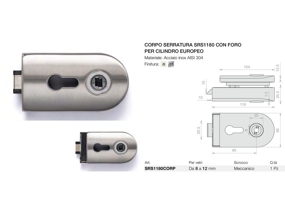 Corpo serratura srs1180 con foro per cilindro europeo Logli Massimo Saint Gobain