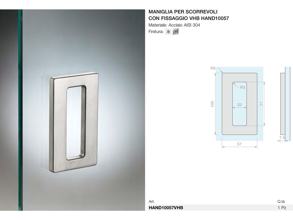 Maniglia per scorrevoli con fissaggio vhb hand10057 Logli Massimo Saint Gobain