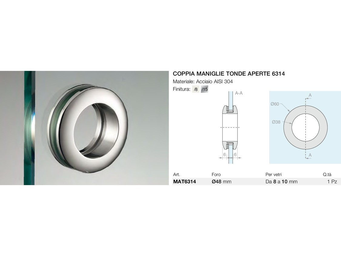 Coppia maniglie tonde aperte 6314 Logli Massimo Saint Gobain