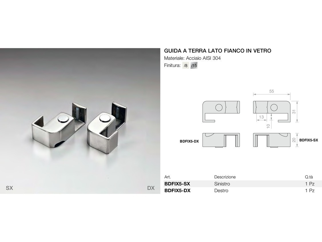 Guida a terra lato fianco in vetro Logli Massimo Saint Gobain