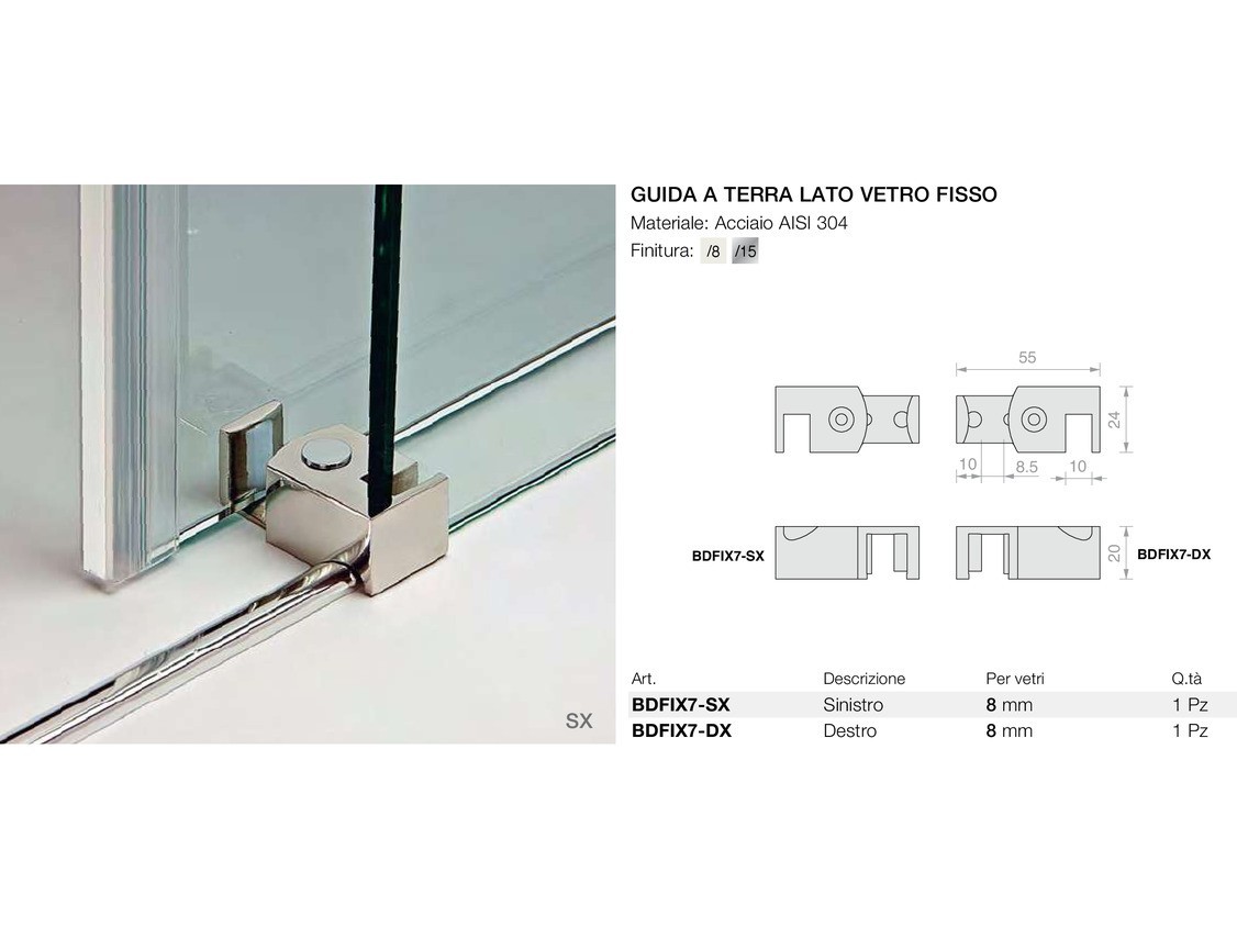 Guida a terra lato vetro fisso Logli Massimo Saint Gobain