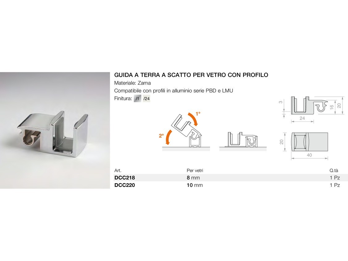 Guida a terra a scatto per vetro con profilo Logli Massimo Saint Gobain