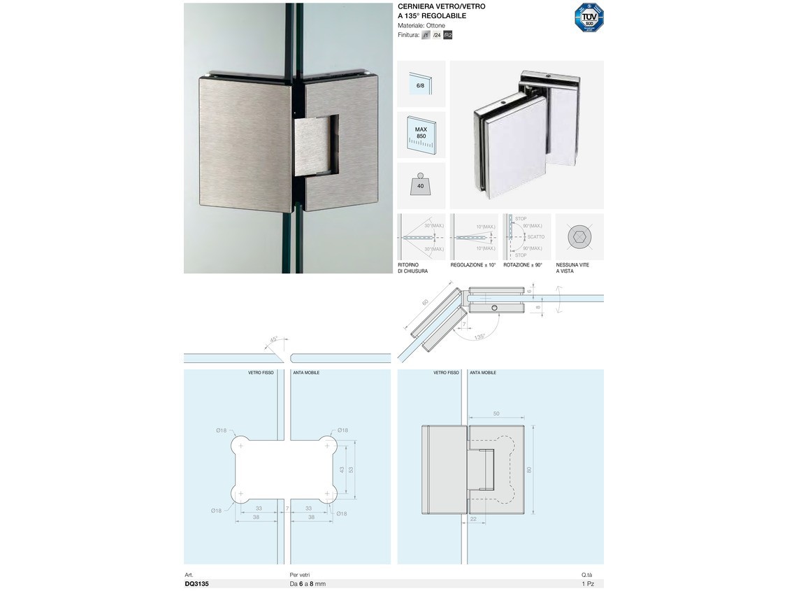 Cerniera vetro/vetro a 135° regolabile Logli Massimo Saint Gobain