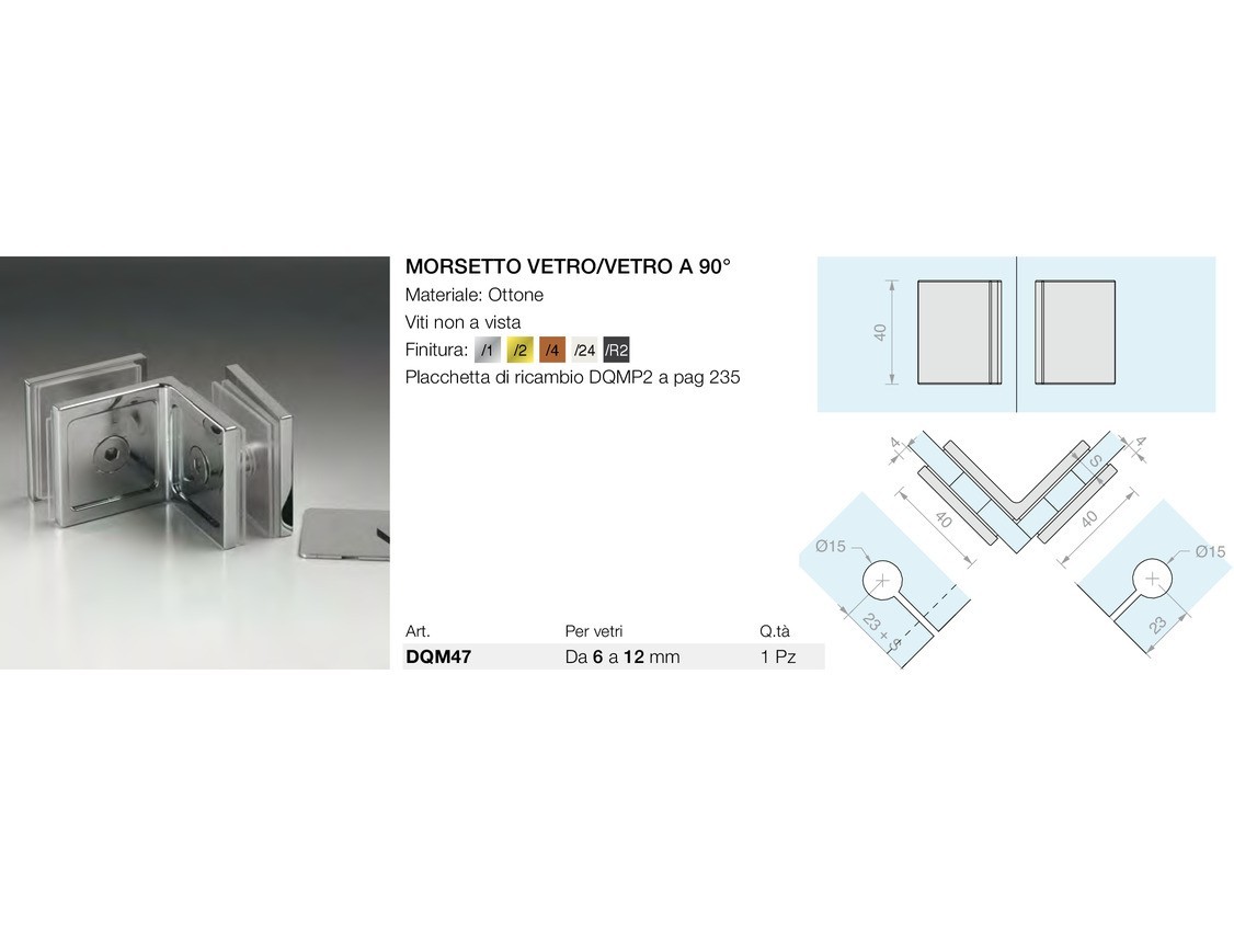 Morsetto vetro/vetro a 90° Logli Massimo Saint Gobain