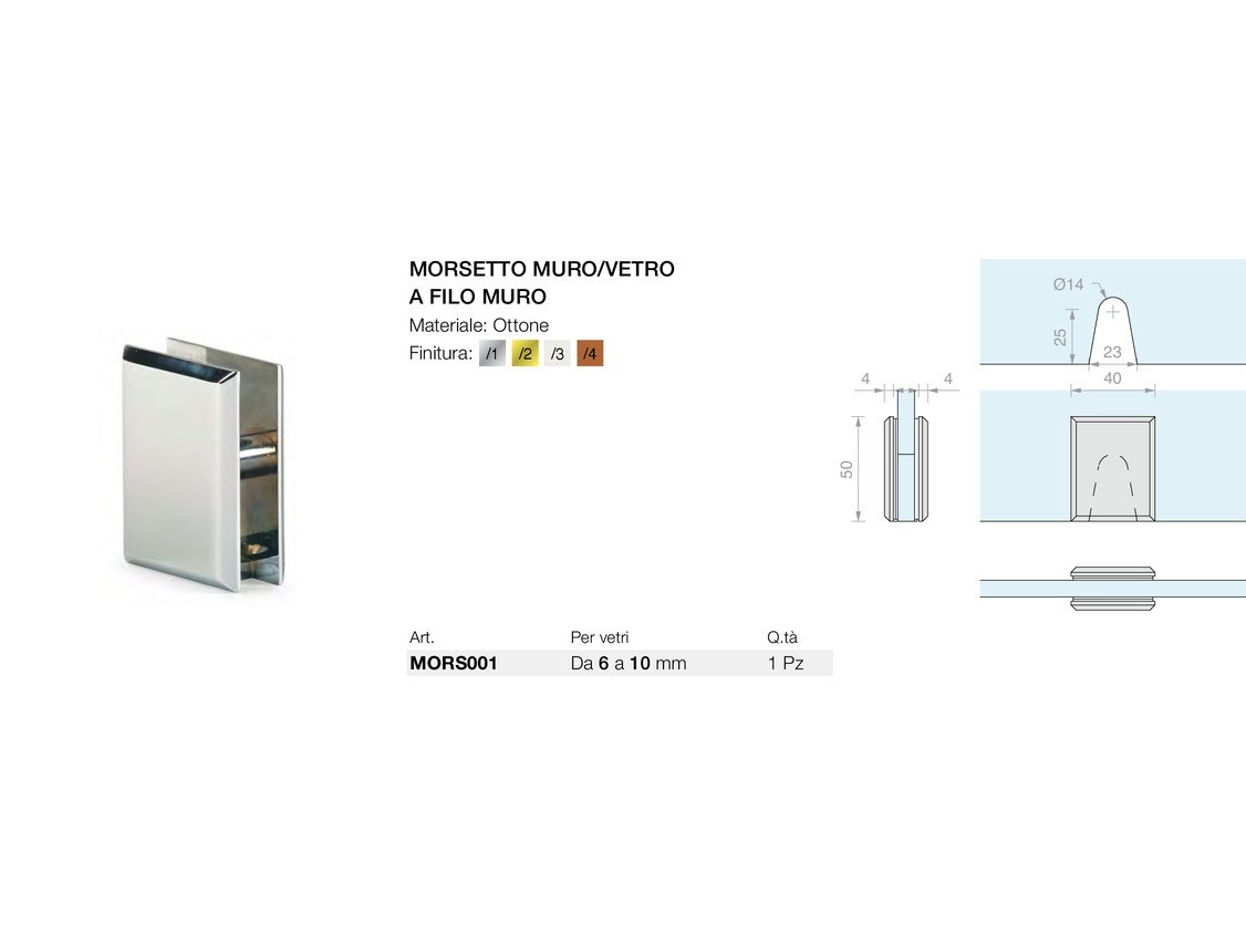 Morsetto muro/vetro a filo muro Logli Massimo Saint Gobain