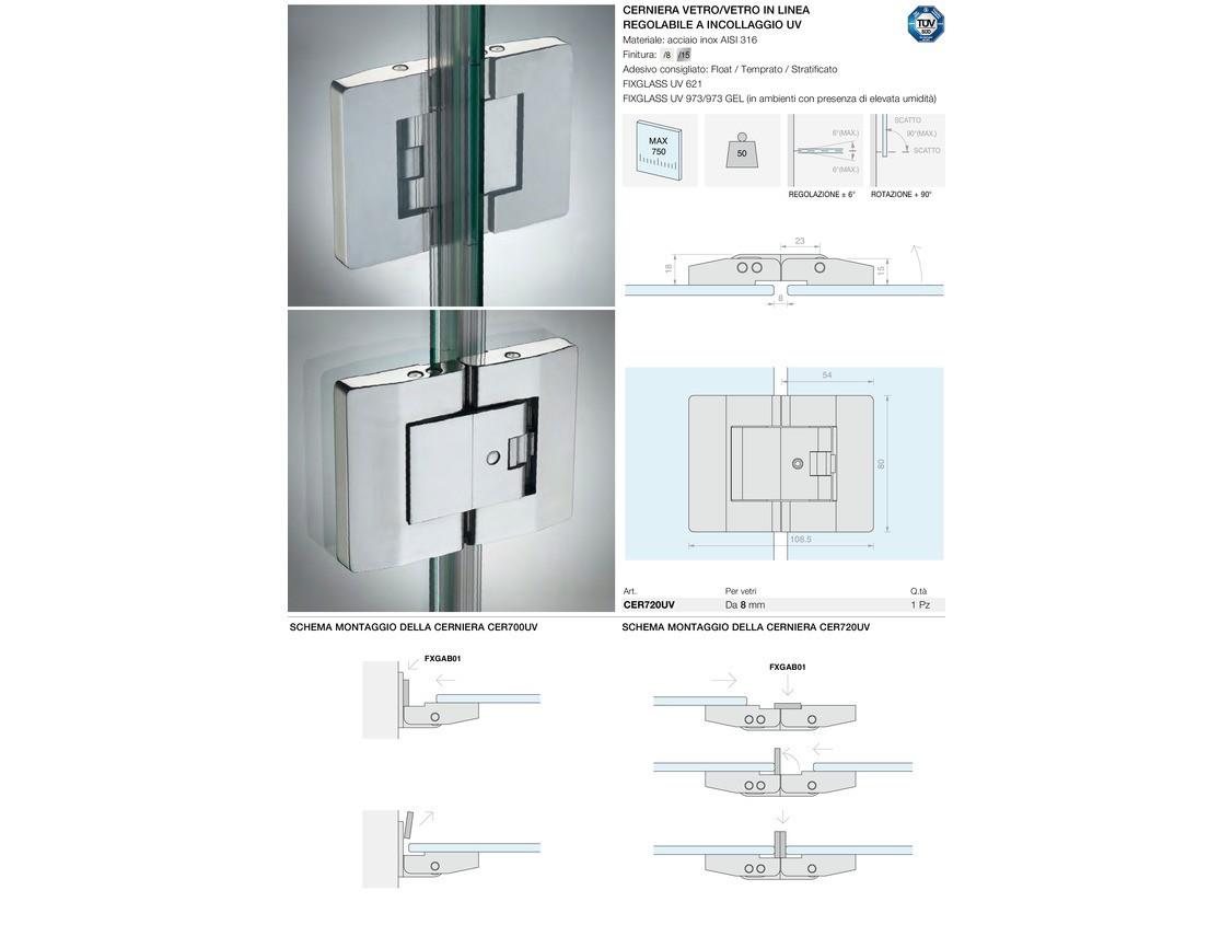 Cerniera vetro/vetro in linea regolabile a incollaggio uv Logli Massimo Saint Gobain