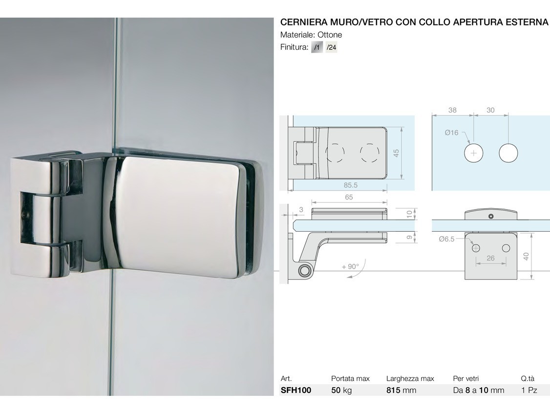 Cerniera muro/vetro con collo apertura esterna Logli Massimo Saint Gobain