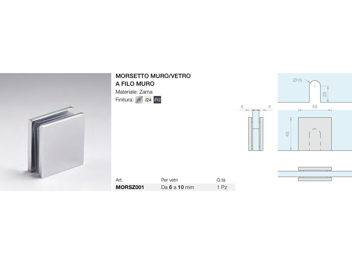 Morsetto muro/vetro a filo muro Logli Massimo Saint Gobain