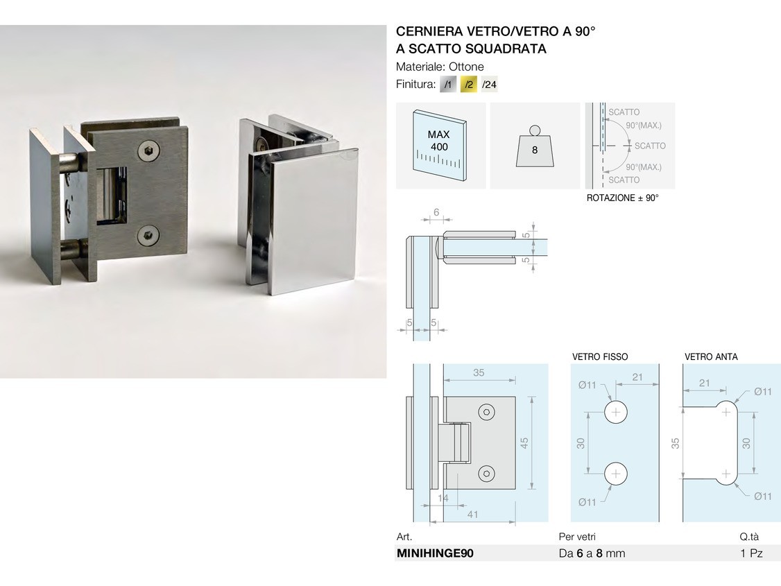 Cerniera vetro/vetro a 90° a scatto squadrata Logli Massimo Saint Gobain