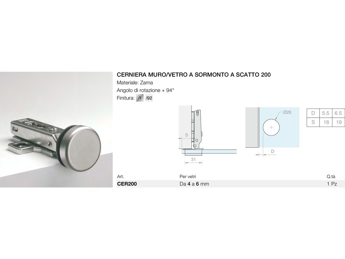 Cerniera muro/vetro a sormonto a scatto 200 Logli Massimo Saint Gobain