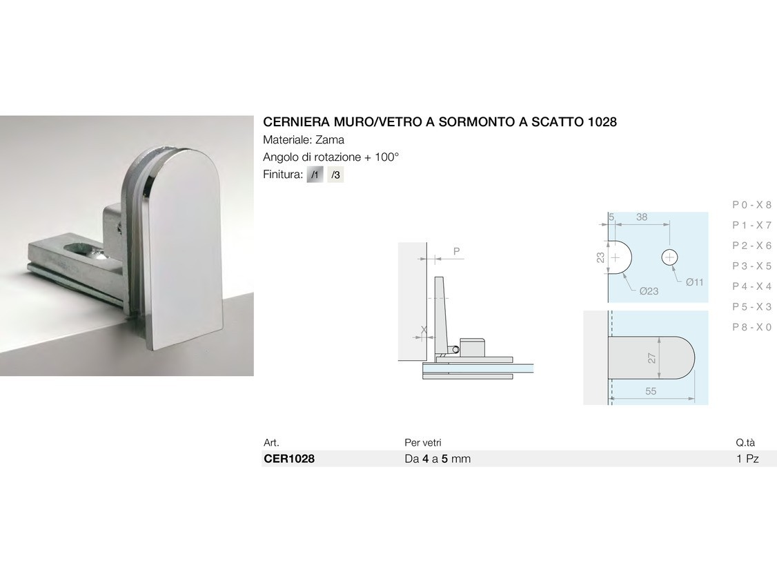 Cerniera muro/vetro a sormonto a scatto 1028 Logli Massimo Saint Gobain