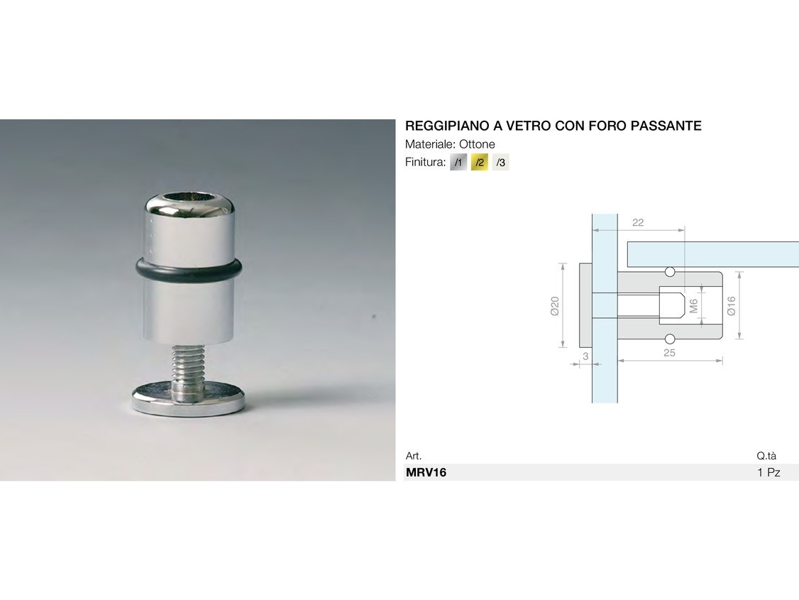 Reggipiano a vetro con foro passante Logli Massimo Saint Gobain