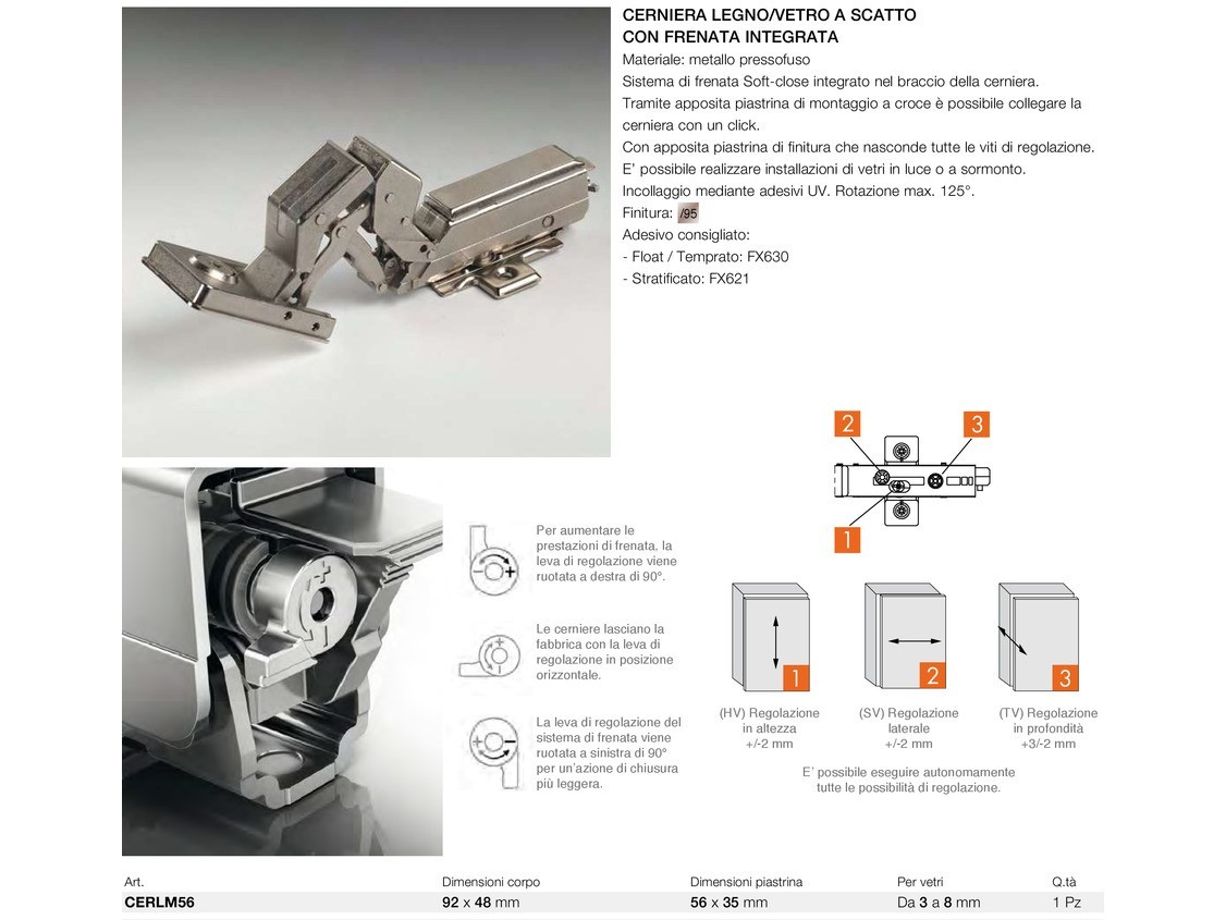 Cerniera legno/vetro a scatto con frenata integrata Logli Massimo Saint Gobain