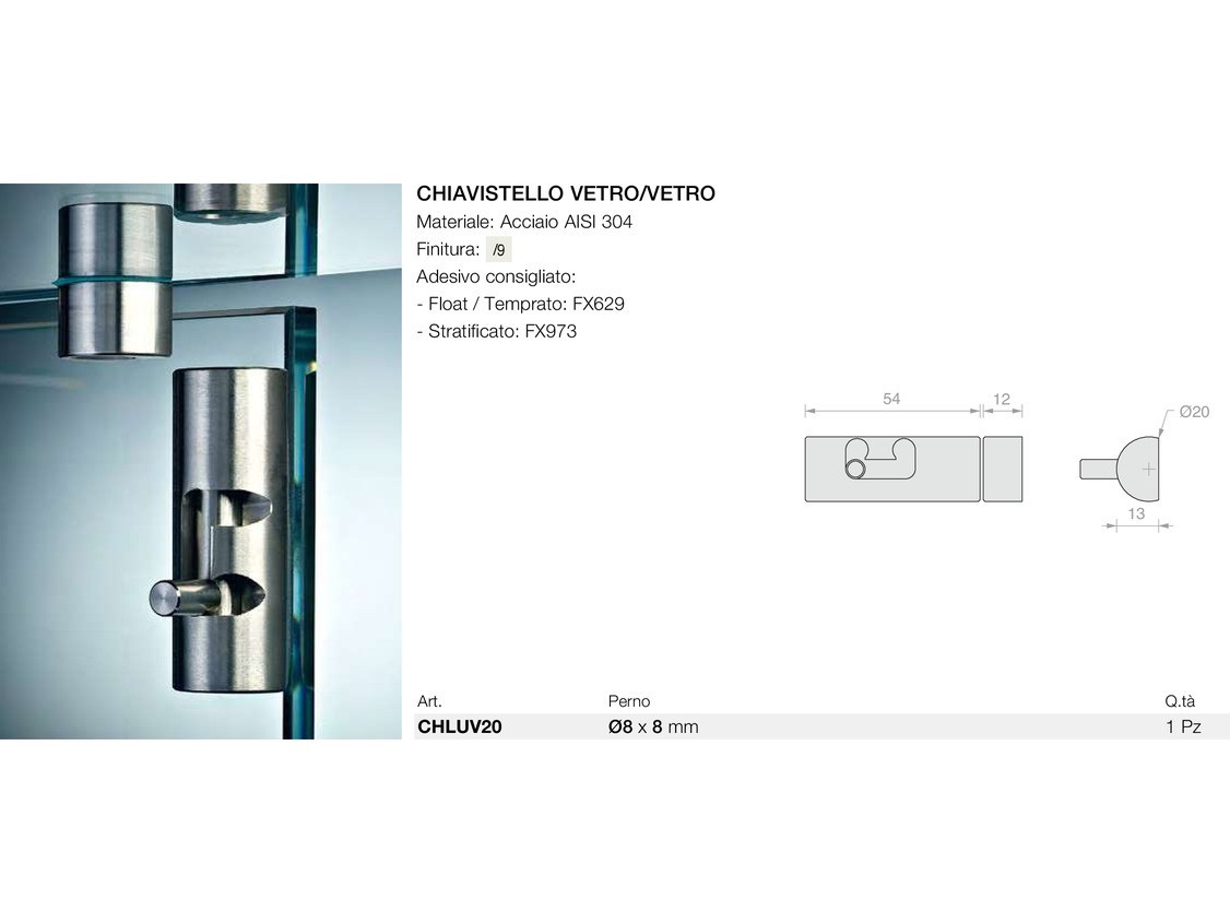 Chiavistello vetro/vetro Logli Massimo Saint Gobain