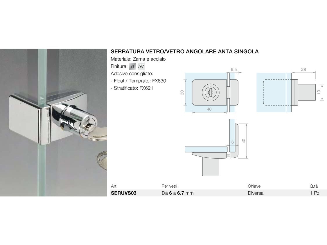 Serratura vetro/vetro angolare anta singola Logli Massimo Saint Gobain